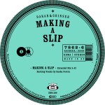DAKAR&GRINSER - Making a Slip
